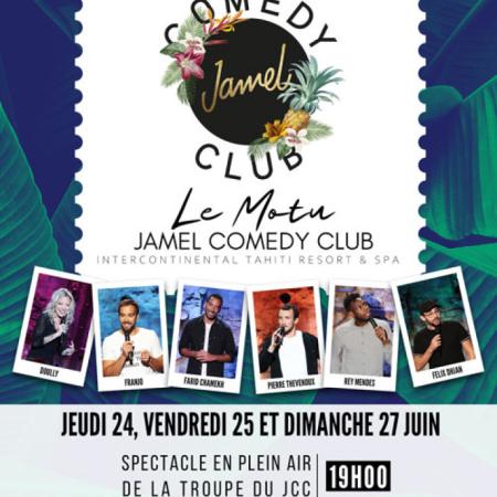 JAMEL COMEDY CLUB - TAHITI